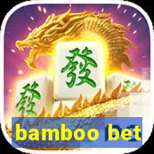 bamboo bet